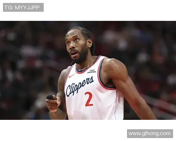 科怀伦纳德如何凭借攻防一体的统治力改变联盟格局与球队命运